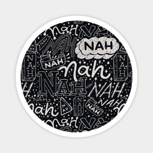 Nah Nah White on Black Palette Magnet